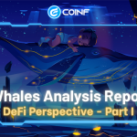 Theo dấu “Cá Voi” – Báo cáo phân tích hoạt động của các Whales trong DeFi -Phần 1