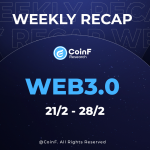 Web3.0 và những tin tức nổi bật trong tuần 8 (21/2-28/2)