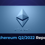 Ethereum Report Q2/2022